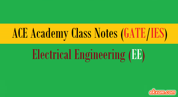 ace academy class notes ee 1
