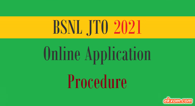 bsnl jto online application procedure
