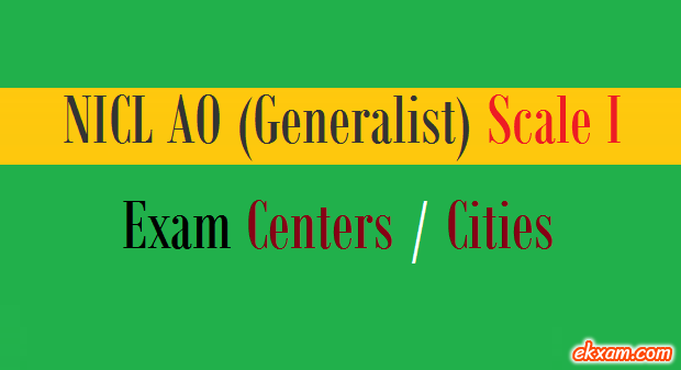 nicl ao generalist exam centers cities