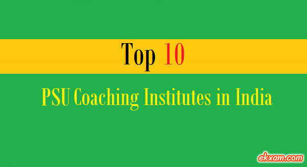 top 10 psu coaching institutes india