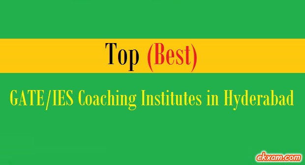 top best gate ies coaching institutes hyderabad