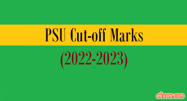 psu cut off marks 2022
