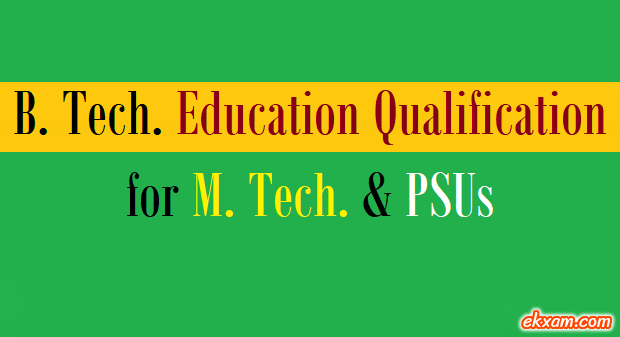 btech mtech psus qualification