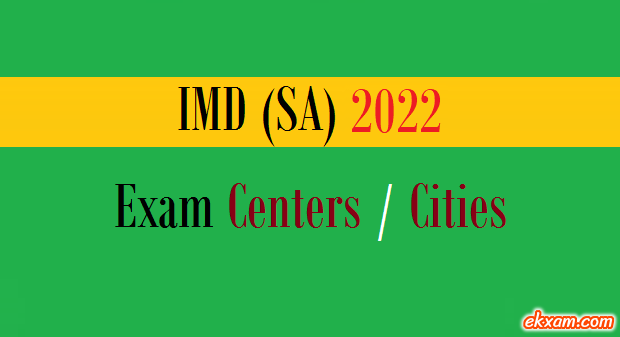 imd sa exam centers cities