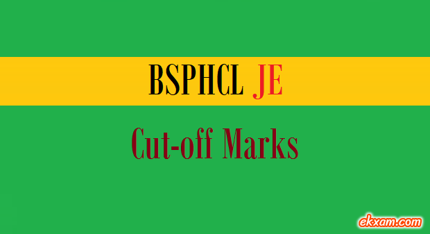 bsphcl je cut off marks