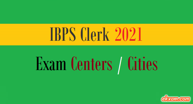 ibps cleck exam centers cities
