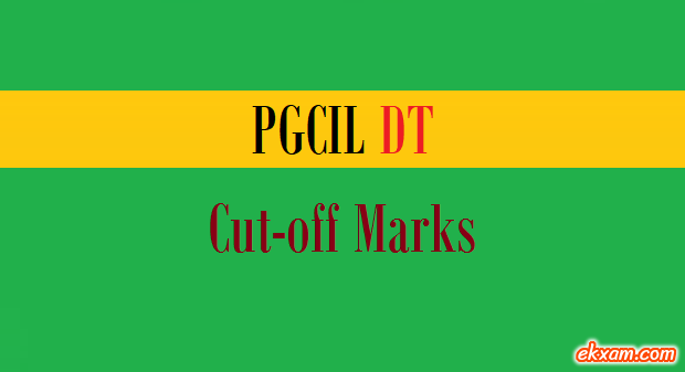 pgcil dt cut off marks