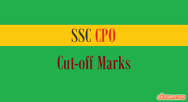 ssc cpo cut off marks