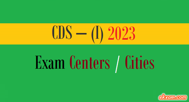cds 1 exam centers cities