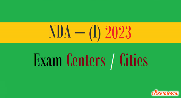 nda 1 exam centers cities