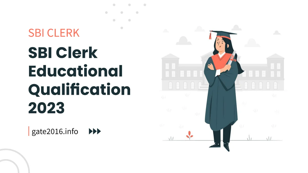 sbi clerk educational qualification