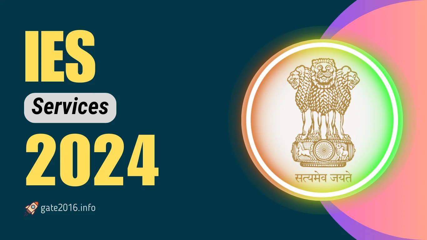 list of services upsc ese ies 2024