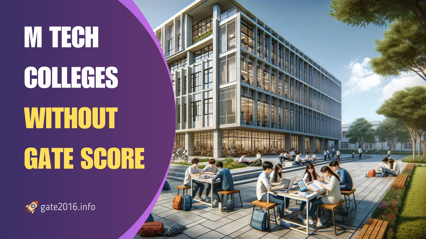 mtech colleges without gate score